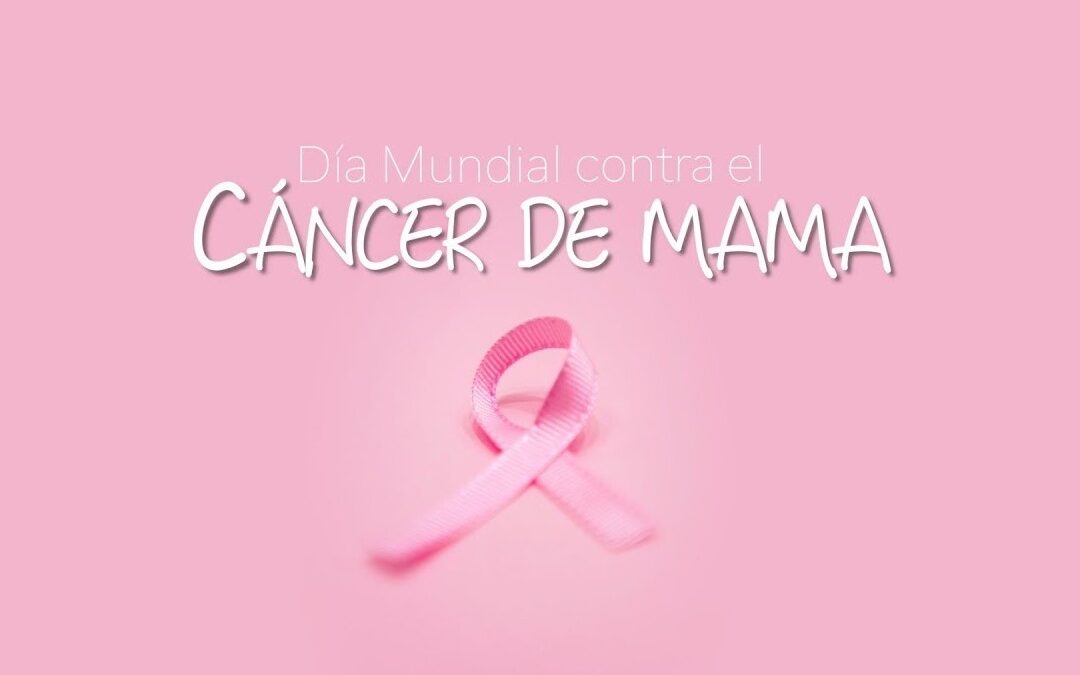Día Mundial de la Lucha contra el Cáncer de Mama