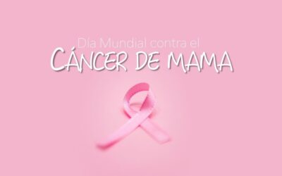 Día Mundial de la Lucha contra el Cáncer de Mama